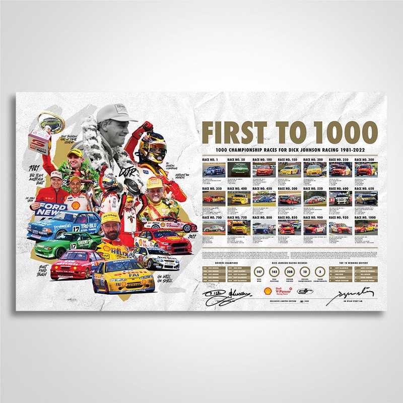 First To 1000: Celebrating 1000 Championship Races For Dick Johnson Racing 1981-2022 – Signed Limited Edition Print