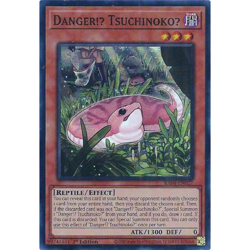 Danger!? Tsuchinoko? [RA04-EN027] Super Rare