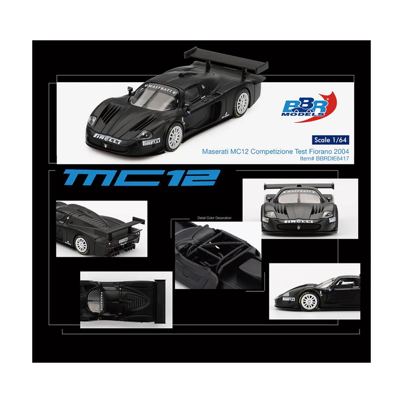 BBR Models 1/64 Maserati MC12 Competizione Test Fiorano 2004- Matte Black BBRDIE6417