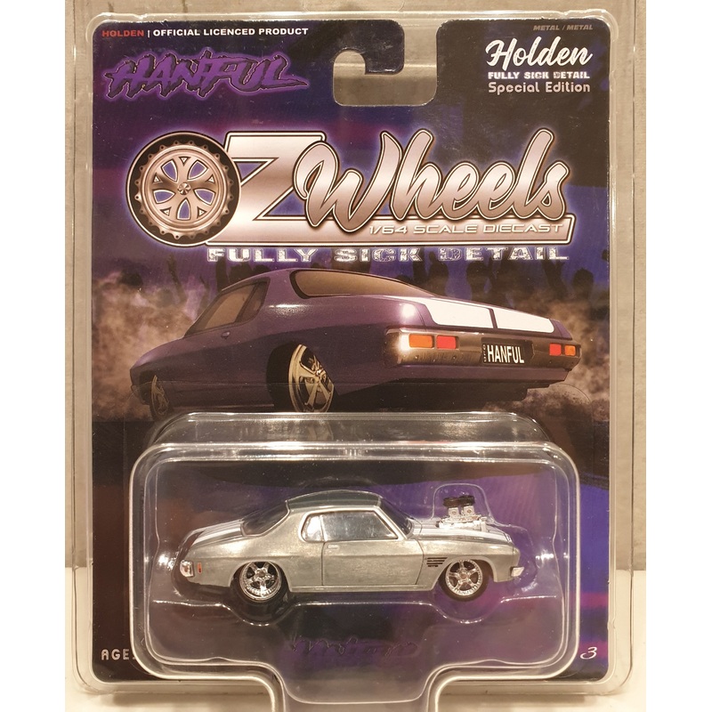 OZ WHEELS – Hanful Monaro Fully Sick Detail In Protector – Chase Edition – 1:64 Scale Diecast Model