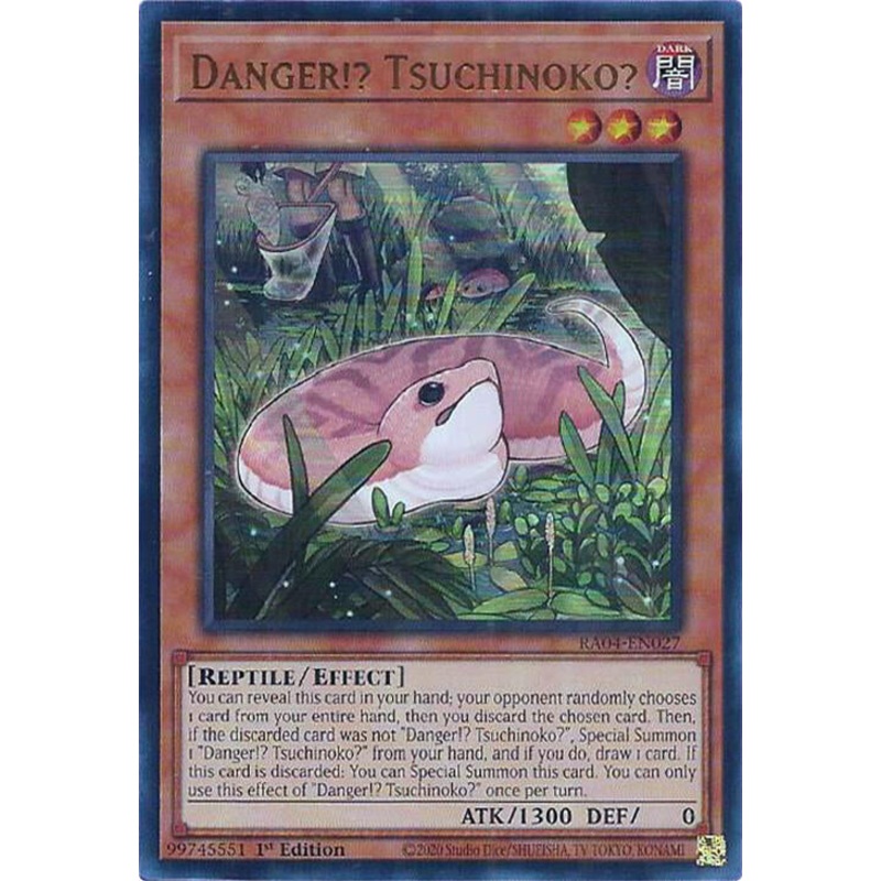 Danger!? Tsuchinoko? [RA04-EN027] Ultra Rare