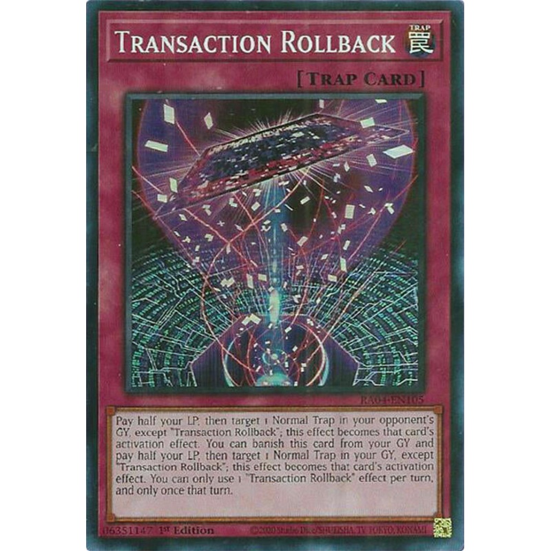 Transaction Rollback [RA04-EN105] Super Rare