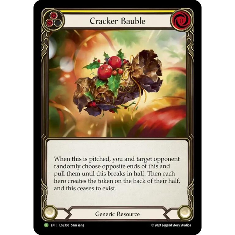 Cracker Bauble // Quicken and Might [LGS360-FUN017] (Promo)