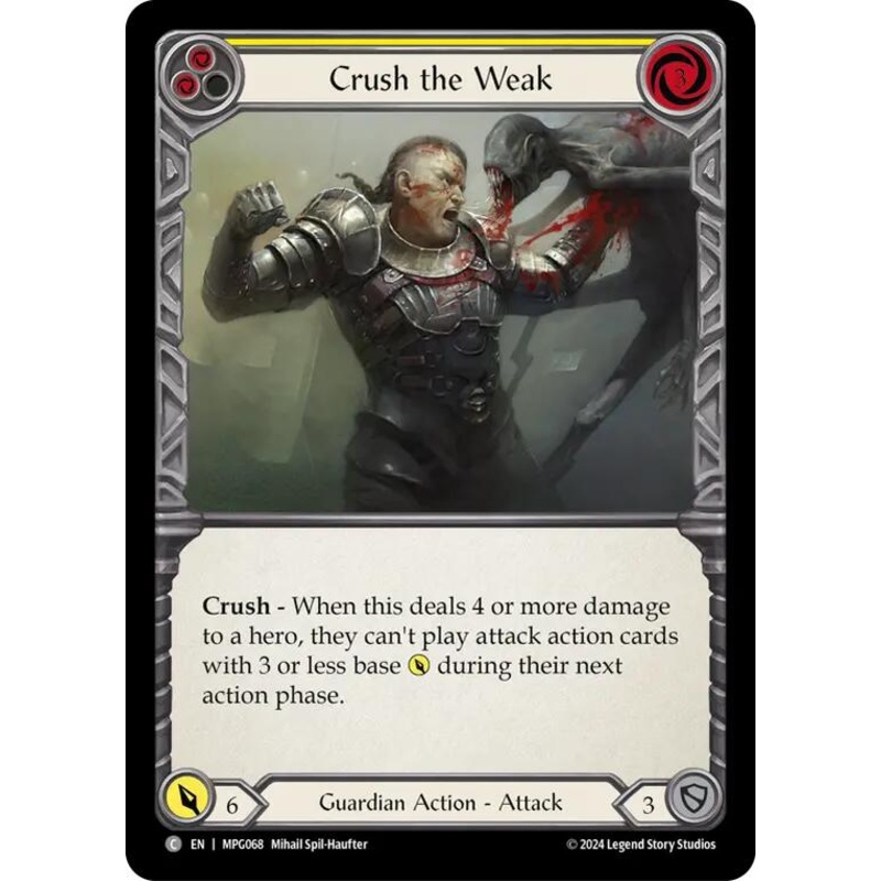 Crush the Weak (Yellow) [MPG068] (Mastery Pack Guardian)